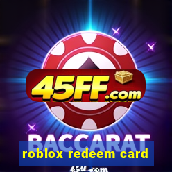 roblox redeem card